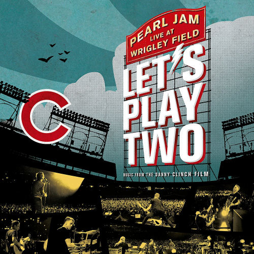 PEARL JAM - LET'S PLAY TWO: LIVE AT WRIGLEY FIELDPEARL JAM - LETS PLAY TWO - LIVE AT WRIGLEY FIELD.jpg